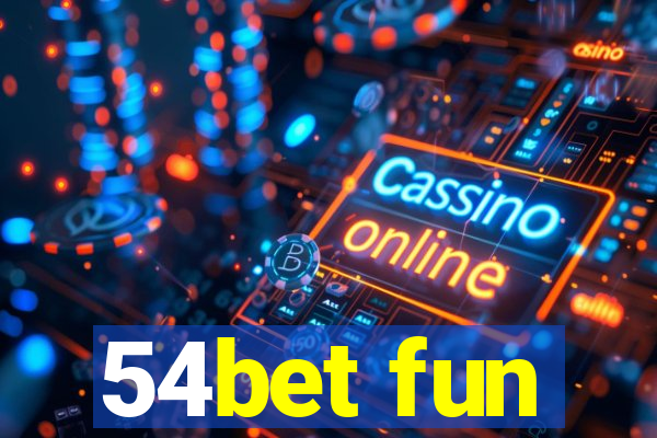 54bet fun